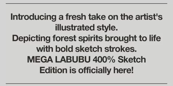MEGA LABUBU 400% Sketch MEGA LABUBU 400% Sketch